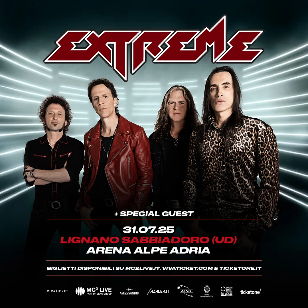 Live report: Extreme @ Arena Alpe Adria, Lignano Sabbiadoro (Ud), 31/07/2025