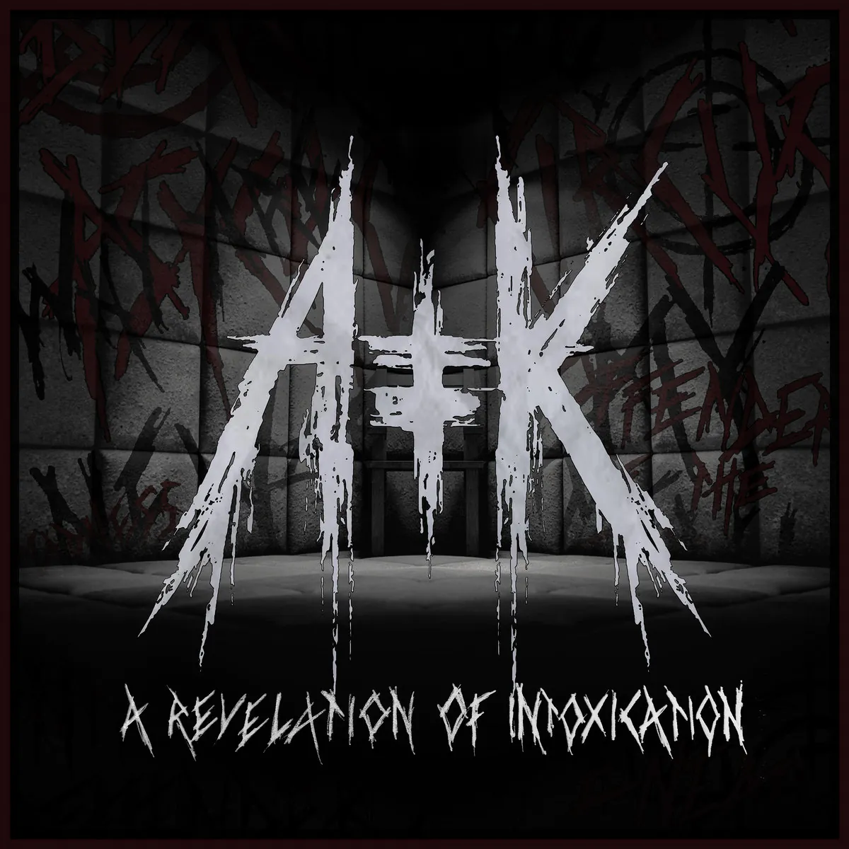 A Revelation of Intoxication