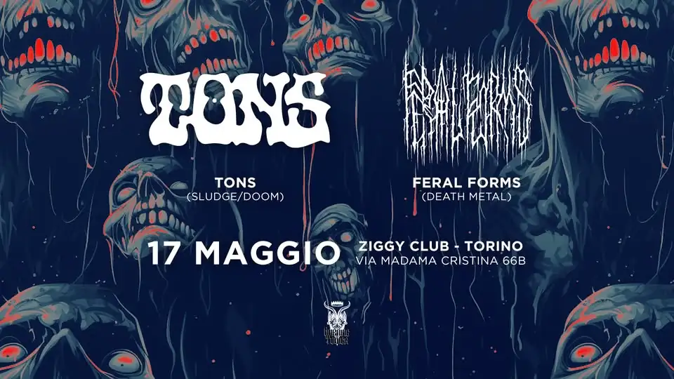 Tons: assieme ai Feral Forms per la data del 17 maggio allo Ziggy di Torino