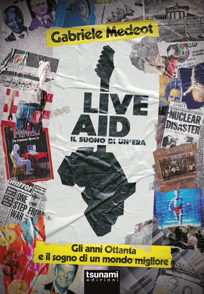 Recensione libro: Live Aid, il suono di un'era, gli anni Ottanta e il sogno di un mondo migliore