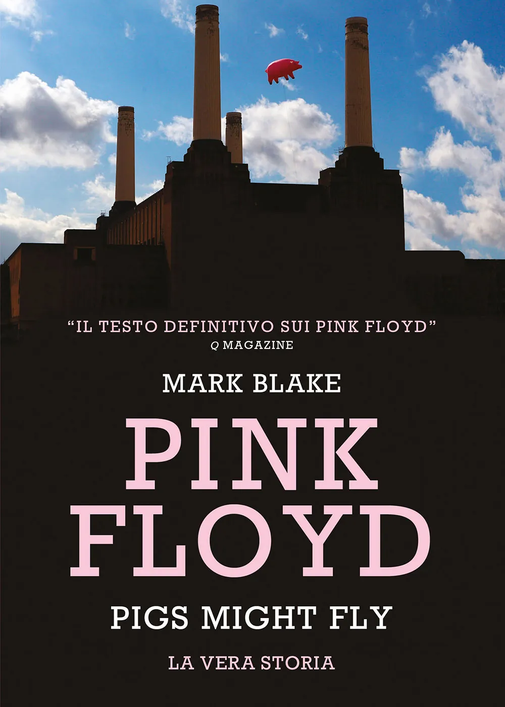 Recensione libro: Pink Floyd, pigs might fly, la vera storia