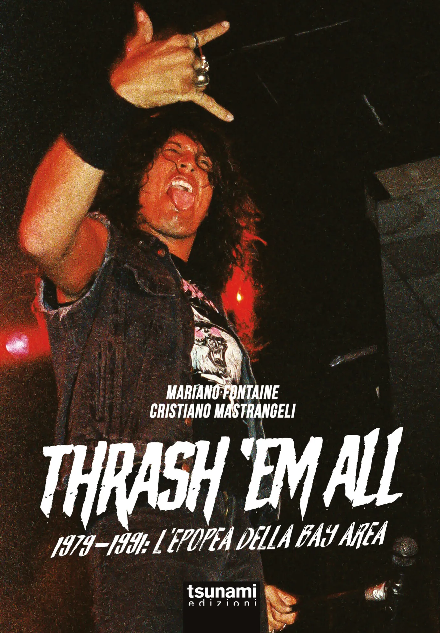 Recensione libro: Thrash 'Em All 1979-1991 l'epopea della Bay Area