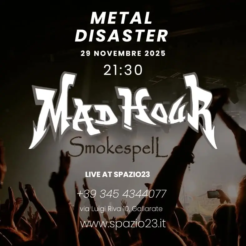 Metal Disaster: Madhouse e Smokespell live il 29 novembre a Gallarate (VA)