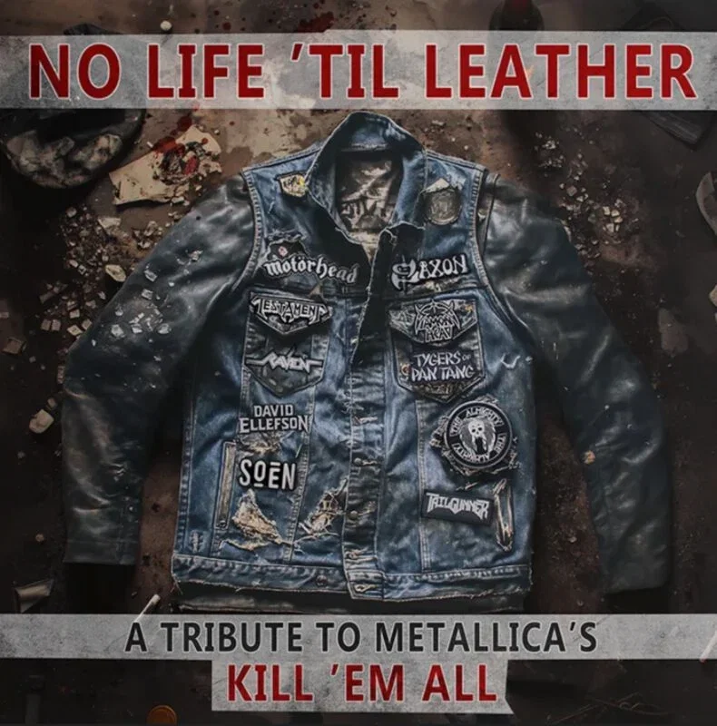 No Life ’Til Leather - A Tribute To Metallica’s Kill ’Em All