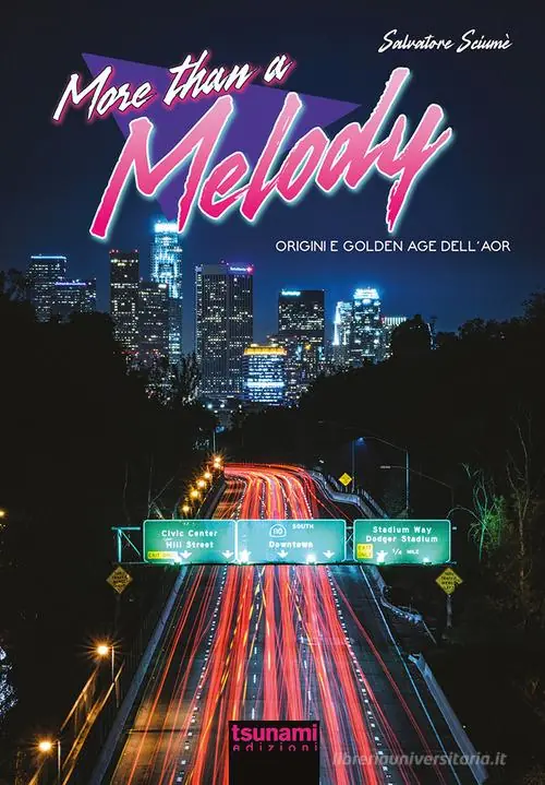 Recensione libro: More Than a Melody, Origini e Golden Age dell’AOR